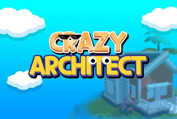 Crazy Architect